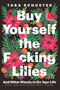 Buy Yourself the F*cking Lilies, book cover