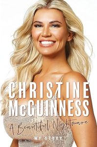 Christine McGuinness: A Beautiful Nightmare